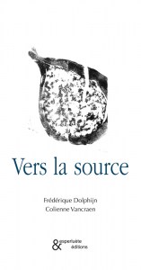 VERS LA SOURCE